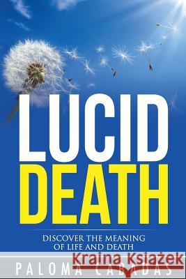 Lucid Death Paloma Cabadas 9781981456307