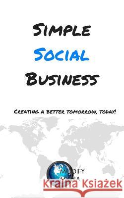 Simple Social Business Patrick Long 9781981463459