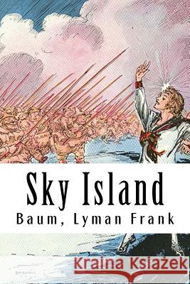 Sky Island Baum Lyma 9781981482108 Createspace Independent Publishing Platform