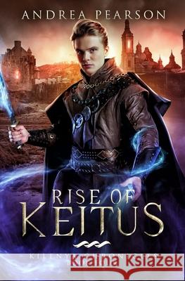 Rise of Keitus Andrea Pearson 9781981489107