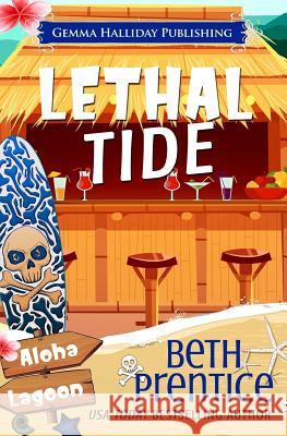 Lethal Tide Beth Prentice 9781981514250