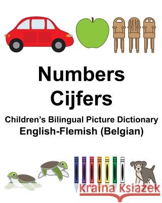 English-Flemish (Belgian) Numbers/Cijfers Children's Bilingual Picture Dictionary Richard Carlso Suzanne Carlson 9781981532148 Createspace Independent Publishing Platform