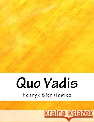 Quo Vadis Henryk Sienkiewicz 9781981537440