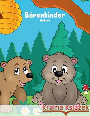 Bärenkinder-Malbuch 1 Nick Snels 9781981537693 Createspace Independent Publishing Platform