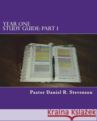 Year One Study Guide: Reaching New Heights in Jesus Daniel Ray Stevenson 9781981548491 Createspace Independent Publishing Platform
