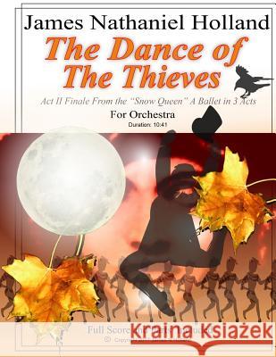 The Dance of the Thieves: Act II Finale from 