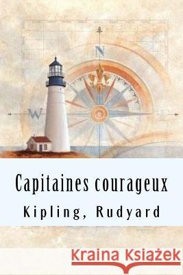 Capitaines courageux Fabulet, Louis 9781981553488 Createspace Independent Publishing Platform