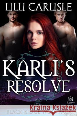 Karli's Resolve LILLI Carlisle 9781981561865