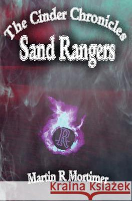 Sand Rangers Martin R. Mortimer 9781981564675