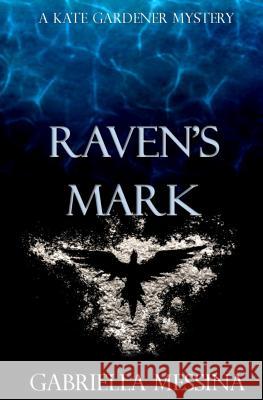 Raven's Mark Gabriella Messina 9781981564941