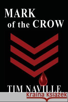 Mark of the Crow Tim Naville 9781981593460