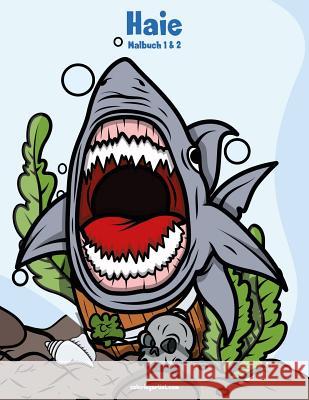 Haie-Malbuch 1 & 2 Nick Snels 9781981598151 Createspace Independent Publishing Platform