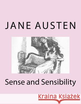 Sense and Sensibility Jane Austen 9781981604425 Createspace Independent Publishing Platform