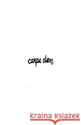 Carpe Diem: Book of Quotes S. Samra 9781981606917