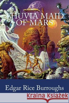 Thuvia Maid of Mars Edgar Ric Jv Editors 9781981612352 Createspace Independent Publishing Platform