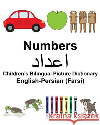 English-Persian (Farsi) Numbers Children's Bilingual Picture Dictionary Richard Carlso Suzanne Carlson 9781981621811 Createspace Independent Publishing Platform