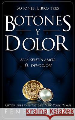 Botones y dolor Sky, Penelope 9781981628193 Createspace Independent Publishing Platform