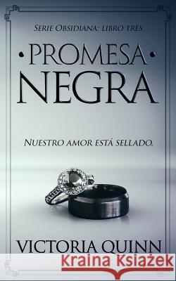 Promesa negra Quinn, Victoria 9781981628285