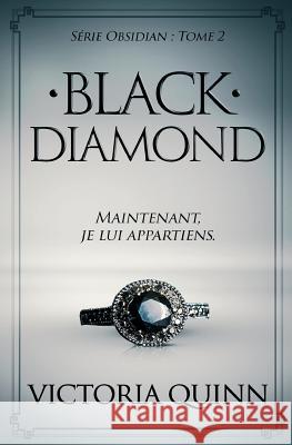 Black Diamond (French) Victoria Quinn 9781981628544