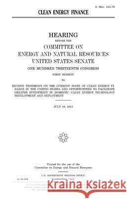 Clean energy finance Senate, United States 9781981649143 Createspace Independent Publishing Platform
