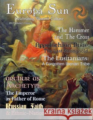 Europa Sun Issue 2: December 2017 Carolyn Emerick Various Authors 9781981659791 Createspace Independent Publishing Platform