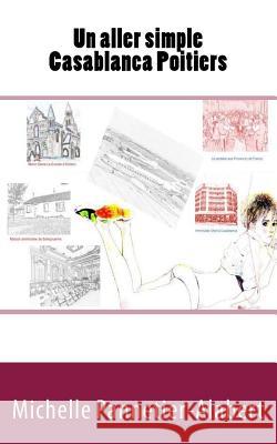 Un Aller Simple Casablanca Poitiers Michelle Pannetier-Alabert 9781981660025