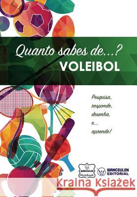 Quanto sabes de... Voleibol Notebook, Wanceulen 9781981664801 Createspace Independent Publishing Platform