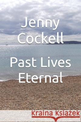 Past Lives Eternal Jenny Cockell 9781981668120