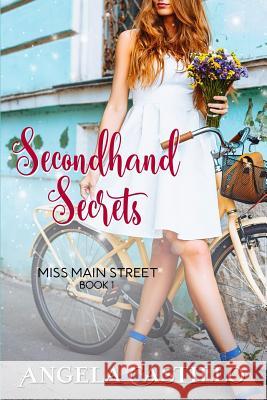 Secondhand Secrets Angela Castillo 9781981673513