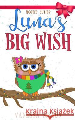 Luna's big wish Sisson, Vanessa 9781981678341