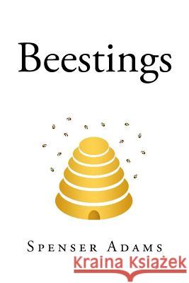 Beestings Spenser Adams Cj Hueso Jessica Liddicoat 9781981686612