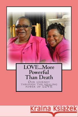 Love...More Powerful Than Death Shannon Louise Carter Rev Jeff E. Carte 9781981697243