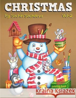 Christmas Coloring Book for Kids: Winter Season Book for Boys & Girls Sachin Sachdeva 9781981728602