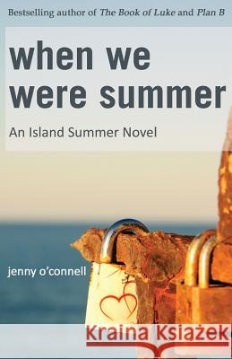 When We Were Summer Jenny O'Connell 9781981734436