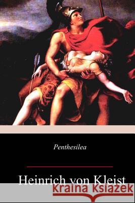 Penthesilea Heinrich Vo 9781981737666