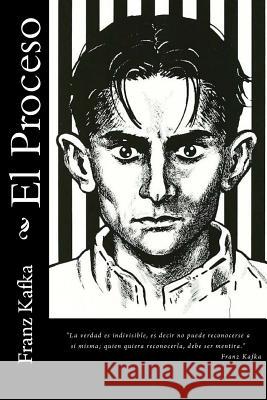 El Proceso Franz Kafka Jv Editors 9781981740376 Createspace Independent Publishing Platform