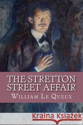 The Stretton Street Affair William L Edvard Munch 9781981742370