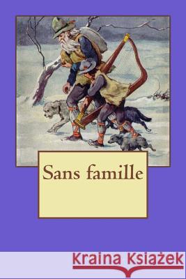 Sans famille Mybook 9781981766840 Createspace Independent Publishing Platform