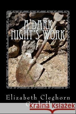 A Dark Night's Work Elizabeth Cleghor 9781981768011 Createspace Independent Publishing Platform