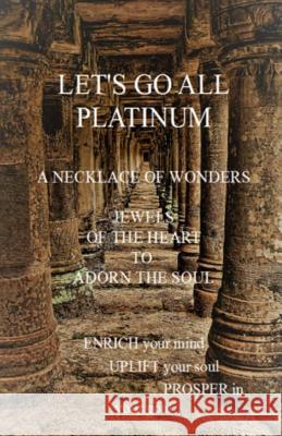 Lelt's go all platinum Yul, Zararia 9781981768875 Createspace Independent Publishing Platform