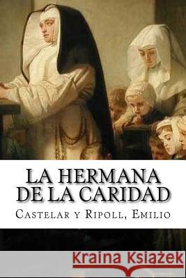 La hermana de la caridad Mybook 9781981775378 Createspace Independent Publishing Platform