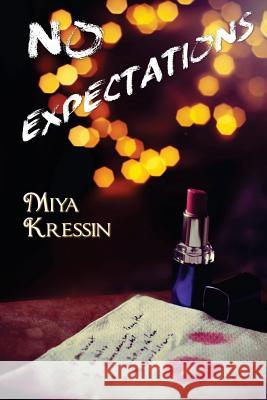 No Expectations Miya Kressin 9781981825349