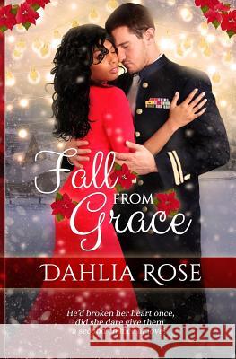 Fall From Grace Rose, Dahlia 9781981828081