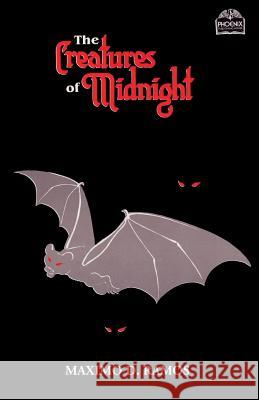 The Creatures Of Midnight: Mythical Beings from Philippine Folklore Maximo D Ramos 9781981837762 Createspace Independent Publishing Platform