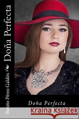 Doña Perfecta Quilarque, Edward 9781981842889