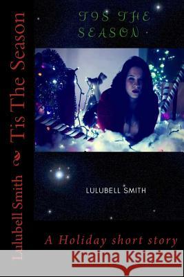 Tis The Season Eaves, Michael E. 9781981848461 Createspace Independent Publishing Platform