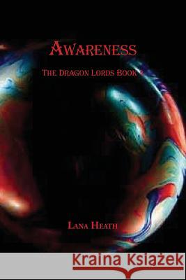 Awareness Lana Heath 9781981852505 Createspace Independent Publishing Platform