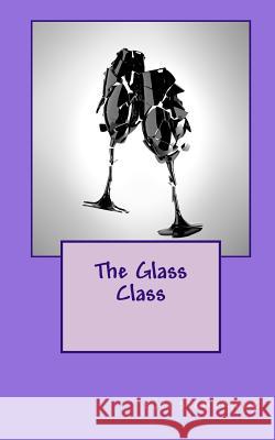 The Glass Class Suzi Stembridge 9781981853168