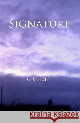 Signature: A Splendid Shilling C. M. Edis 9781981868209