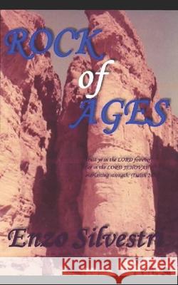 The Rock of Ages Enzo Silvestri 9781981874897